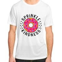 Donut Sprinkle Kindness Girl Women Doughnut Lover Adult ChromaSoft Performance T-Shirt