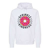 Donut Sprinkle Kindness Girl Women Doughnut Lover Premium Hoodie