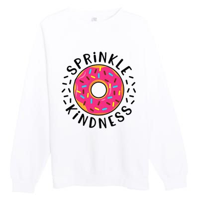 Donut Sprinkle Kindness Girl Women Doughnut Lover Premium Crewneck Sweatshirt