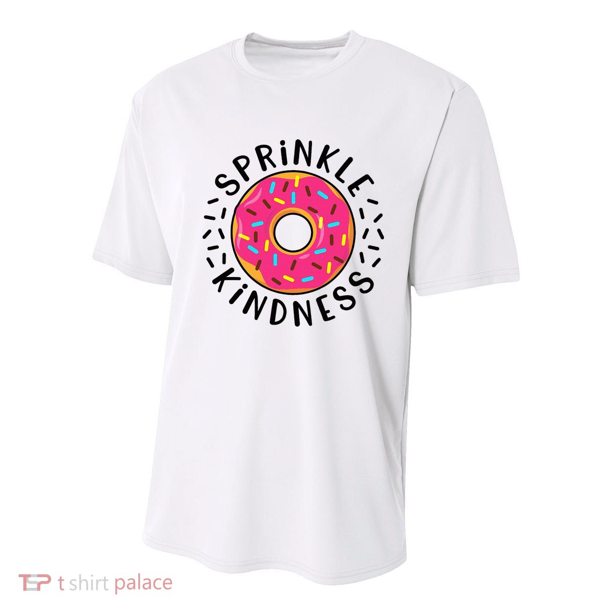 Donut Sprinkle Kindness Girl Women Doughnut Lover Youth Performance Sprint T-Shirt