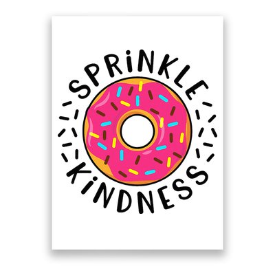 Donut Sprinkle Kindness Girl Women Doughnut Lover Poster