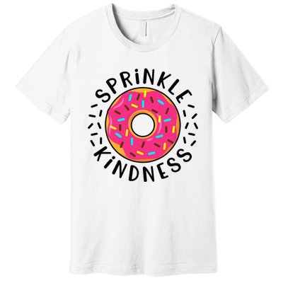 Donut Sprinkle Kindness Girl Women Doughnut Lover Premium T-Shirt