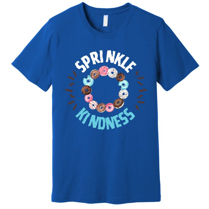 Donut Sprinkle Kindness Funny Doughnut Lover Great Gift Premium T-Shirt