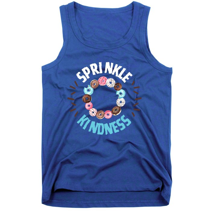 Donut Sprinkle Kindness Funny Doughnut Lover Great Gift Tank Top