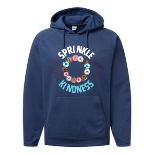 Donut Sprinkle Kindness Funny Doughnut Lover Great Gift Performance Fleece Hoodie