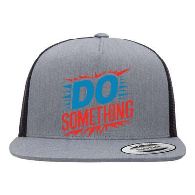 Do Something Kamala Harris Election 2024 Forward Kamala Flat Bill Trucker Hat