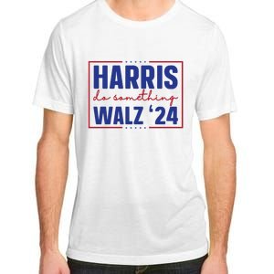 Do Something Kamala Harris Walz 2024 Adult ChromaSoft Performance T-Shirt