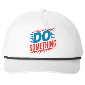 Do Something Kamala Harris Election 2024 Forward Kamala Snapback Five-Panel Rope Hat