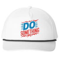 Do Something Kamala Harris Election 2024 Forward Kamala Snapback Five-Panel Rope Hat