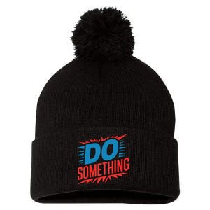 Do Something Kamala Harris Election 2024 Forward Kamala Pom Pom 12in Knit Beanie