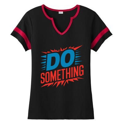 Do Something Kamala Harris Election 2024 Forward Kamala Ladies Halftime Notch Neck Tee