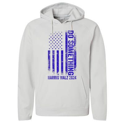 Do Something Kamala Harris Waltz 2024 Blue Usa Flag Premium Performance Fleece Hoodie