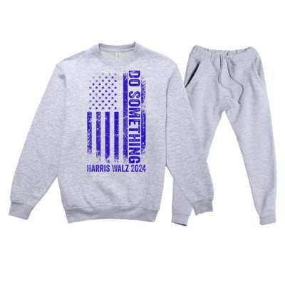 Do Something Kamala Harris Waltz 2024 Blue Usa Flag Premium Premium Crewneck Sweatsuit Set