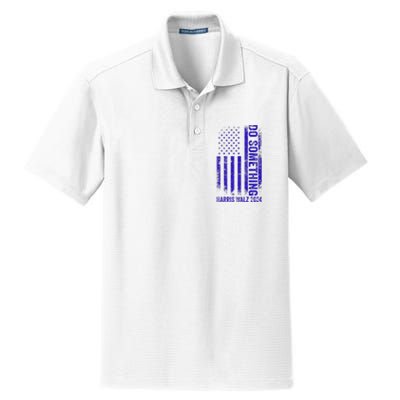 Do Something Kamala Harris Waltz 2024 Blue Usa Flag Premium Dry Zone Grid Polo