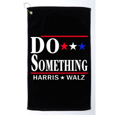 Do Something Kamala Harris Walz 2024 President Campaign Platinum Collection Golf Towel