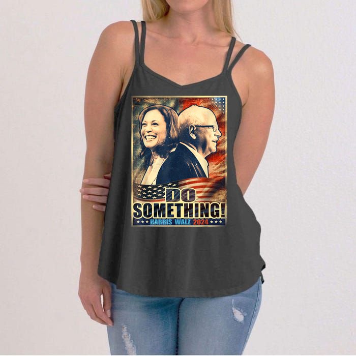 Do Something Kamala Harris Walz 2024 President Campaign Women's Strappy Tank