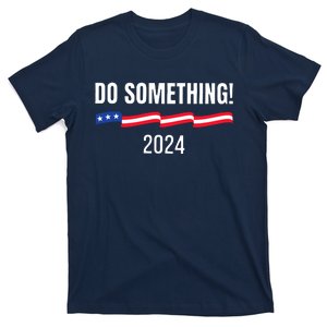 Do Something Kamala Harris Walz 2024 President Campaign T-Shirt