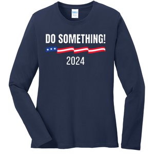 Do Something Kamala Harris Walz 2024 President Campaign Ladies Long Sleeve Shirt