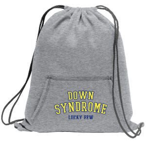 Down Syndrome Lucky Few Sweatshirt Cinch Pack Bag