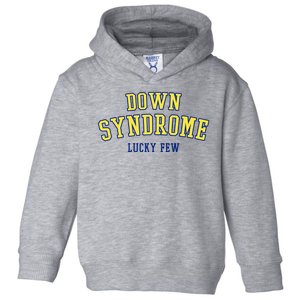 Down Syndrome Lucky Few Toddler Hoodie