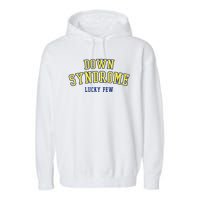 Down Syndrome Lucky Few Garment-Dyed Fleece Hoodie