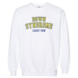 Down Syndrome Lucky Few Garment-Dyed Sweatshirt