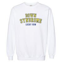 Down Syndrome Lucky Few Garment-Dyed Sweatshirt