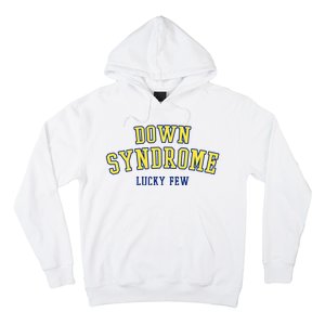 Down Syndrome Lucky Few Hoodie