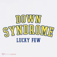 Down Syndrome Lucky Few Sweatshirt