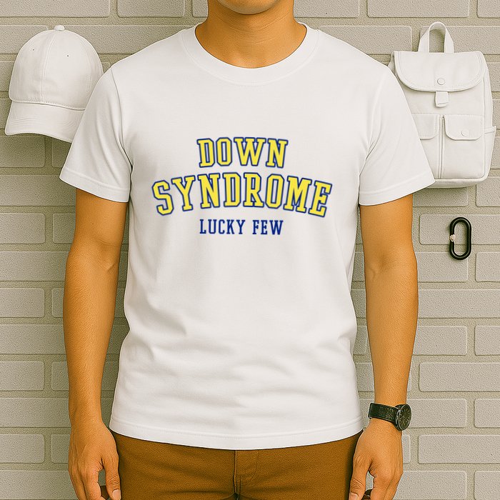 Down Syndrome Lucky Few T-Shirt