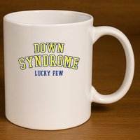 Down Syndrome Lucky Few 11oz C Handle Ceramic Mug