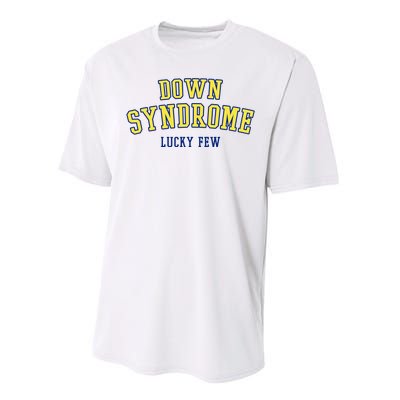 Down Syndrome Lucky Few Performance Sprint T-Shirt