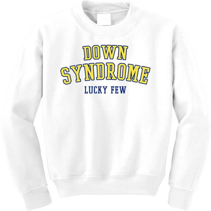 Down Syndrome Lucky Few Kids Sweatshirt