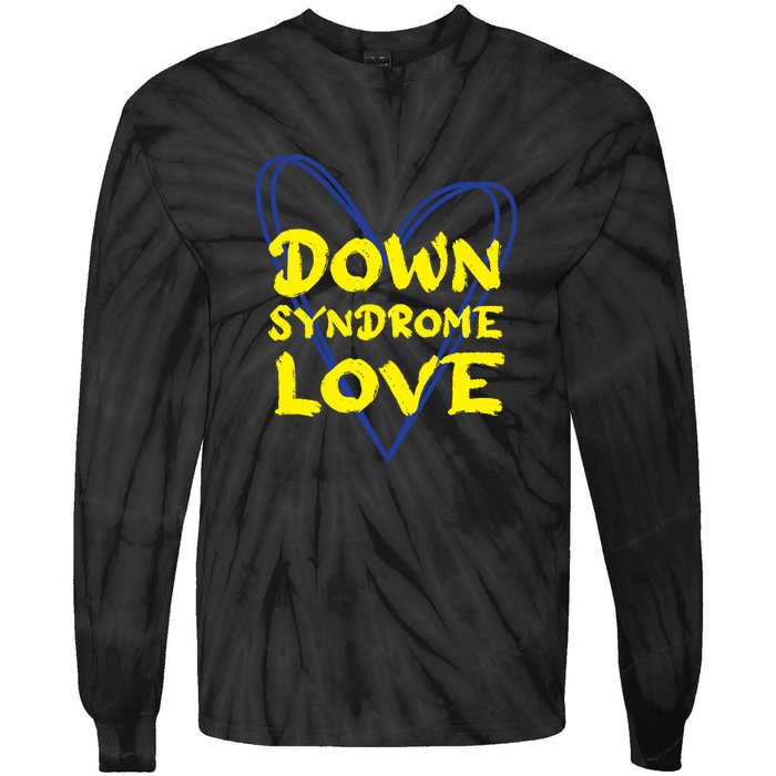 Down Syndrome Love For Down Syndrome Awareness Gift Tie-Dye Long Sleeve Shirt