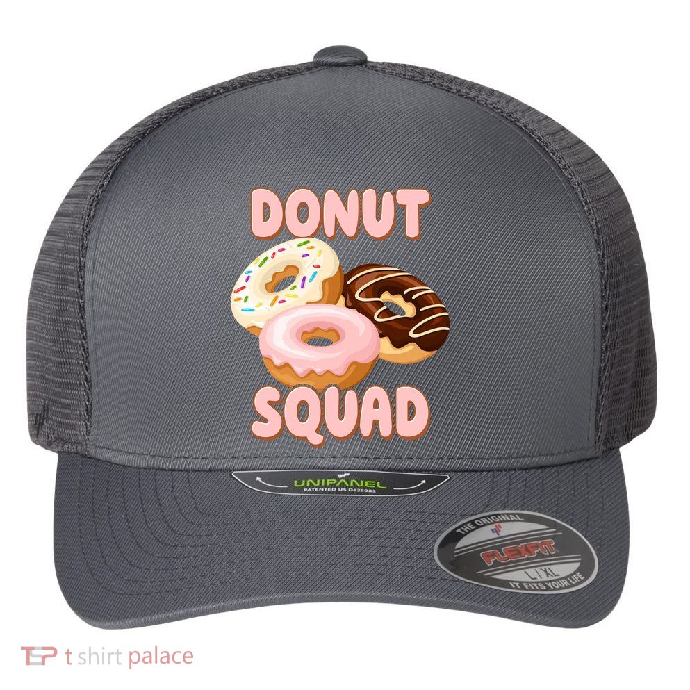 Donut Squad Lover Foodie Flexfit Unipanel Trucker Cap
