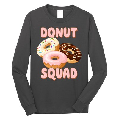 Donut Squad Lover Foodie Long Sleeve Shirt