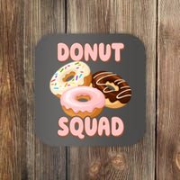 Donut Squad Lover Foodie Coaster