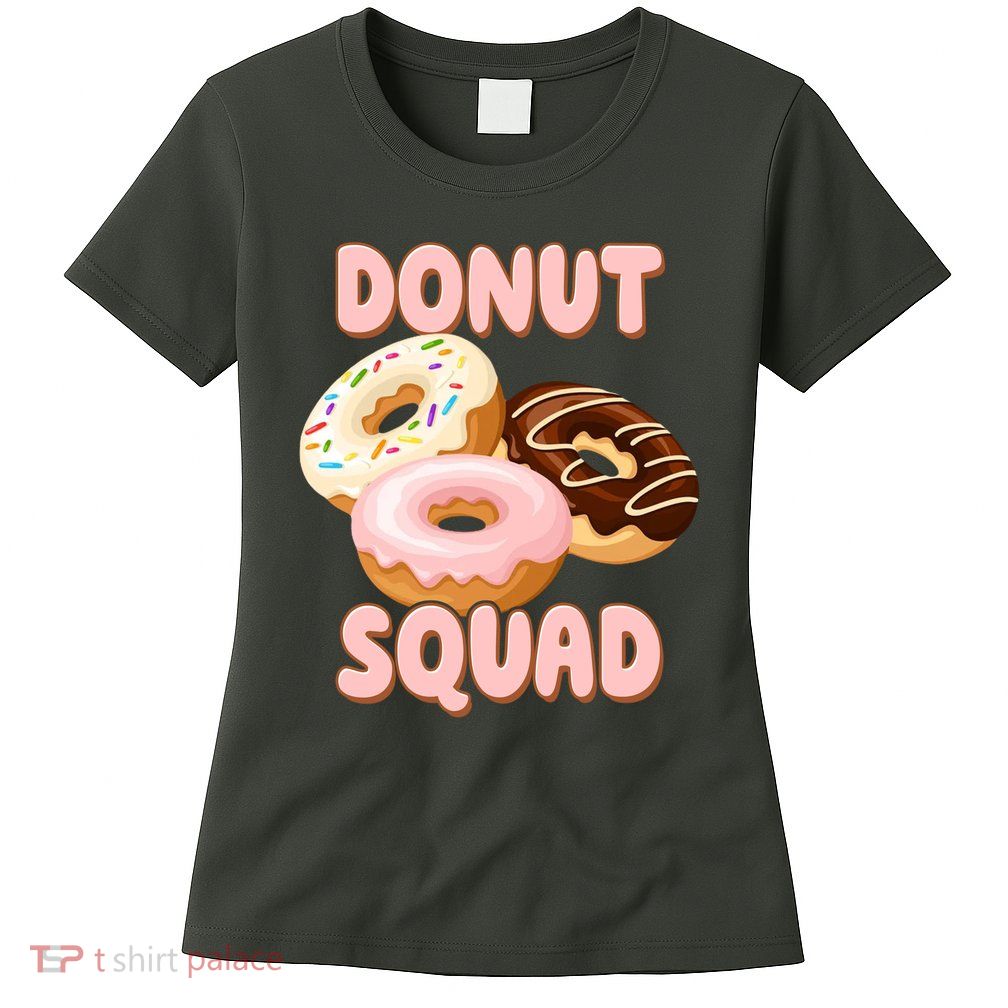 Donut Squad Lover Foodie Womens T-Shirt