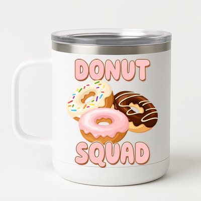 Donut Squad Lover Foodie 12 oz Stainless Steel Tumbler Cup