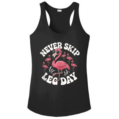 Dont Skip Leg Day Flamingo Never Skip Leg Day Tee Never Skip Leg Day Flamingo Bird Sport Funny Gym Funny Memes Ladies PosiCharge Competitor Racerback Tank
