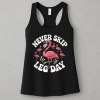 Dont Skip Leg Day Flamingo Never Skip Leg Day Tee Never Skip Leg Day Flamingo Bird Sport Funny Gym Funny Memes Womens Tank Top