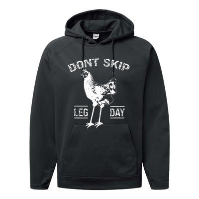 Dont Skip Leg Day Chicken Gym Workout Fitness Funny Performance Fleece Hoodie