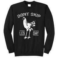 Dont Skip Leg Day Chicken Gym Workout Fitness Funny Sweatshirt