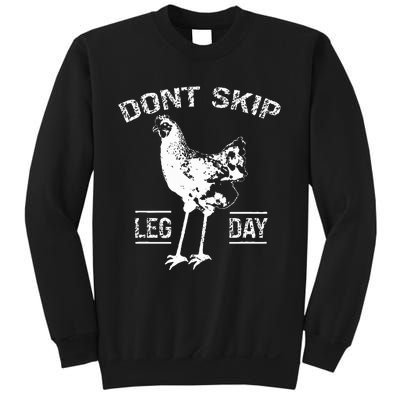 Dont Skip Leg Day Chicken Gym Workout Fitness Funny Sweatshirt