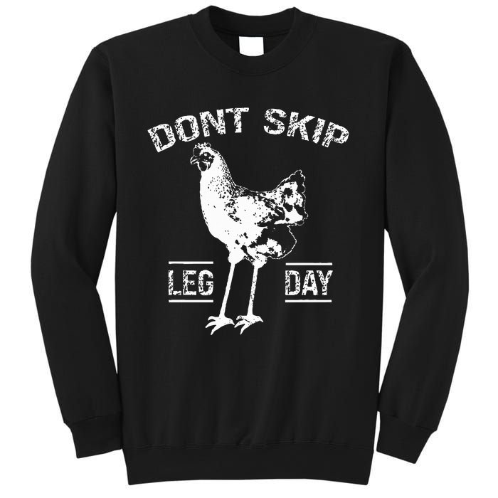 Dont Skip Leg Day Chicken Gym Workout Fitness Funny Sweatshirt