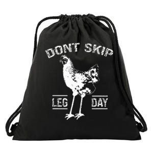 Dont Skip Leg Day Chicken Gym Workout Fitness Funny Drawstring Bag