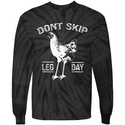 Dont Skip Leg Day Chicken Gym Workout Fitness Funny Tie-Dye Long Sleeve Shirt