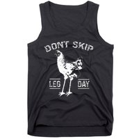 Dont Skip Leg Day Chicken Gym Workout Fitness Funny Tank Top