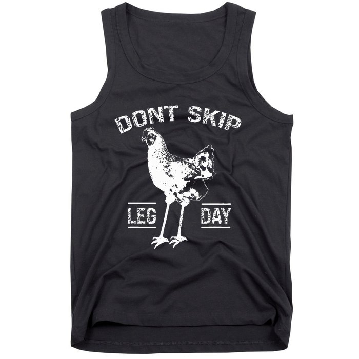 Dont Skip Leg Day Chicken Gym Workout Fitness Funny Tank Top