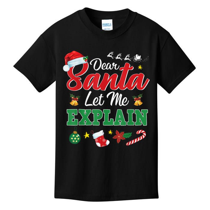 Dear Santa Let Me Explain Funny Christmas Costume Xmas Gift Kids T-Shirt